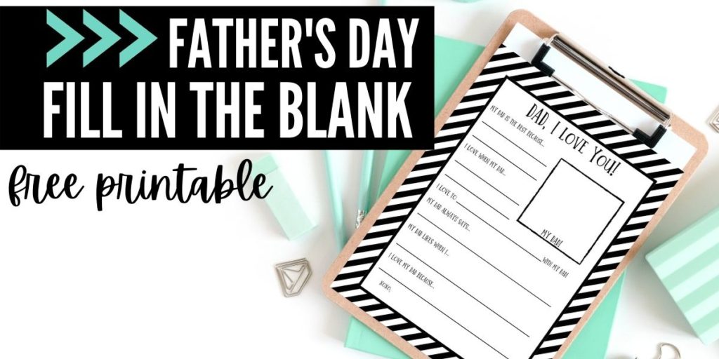 fathers day fill in the blank from kid to dad free printable