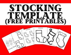 Free Printable Christmas Stocking Template &amp; Coloring PDFs (Small and ...