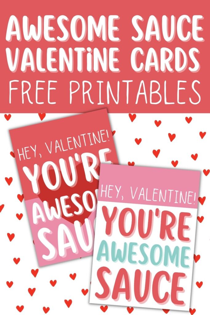 awesome sauce free printable valentine card