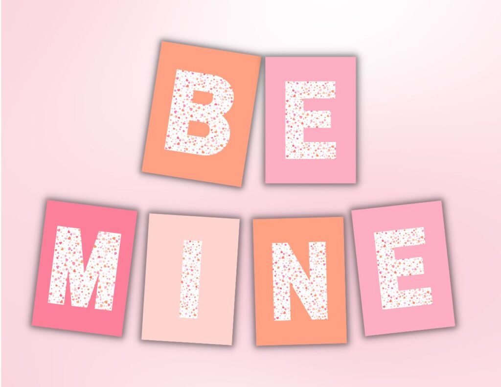 be mine valentines free printable