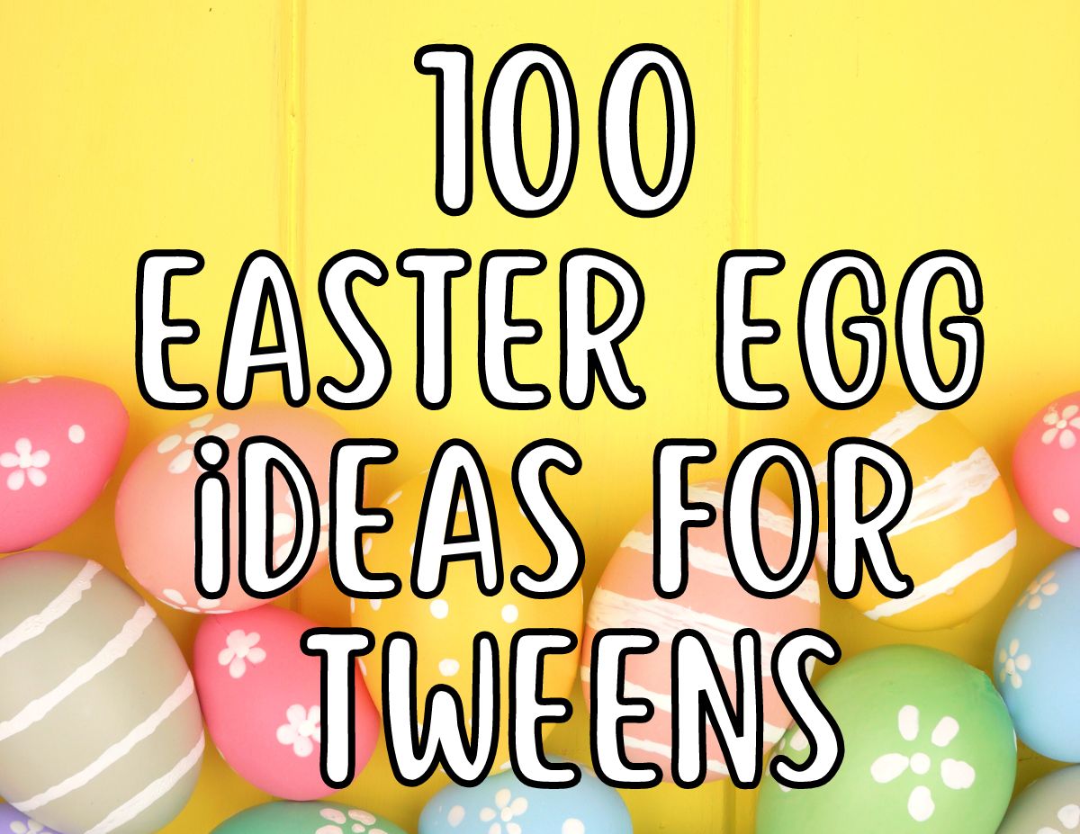 100 Easter Egg Fillers for Tweens in 2023 - OriginalMOM